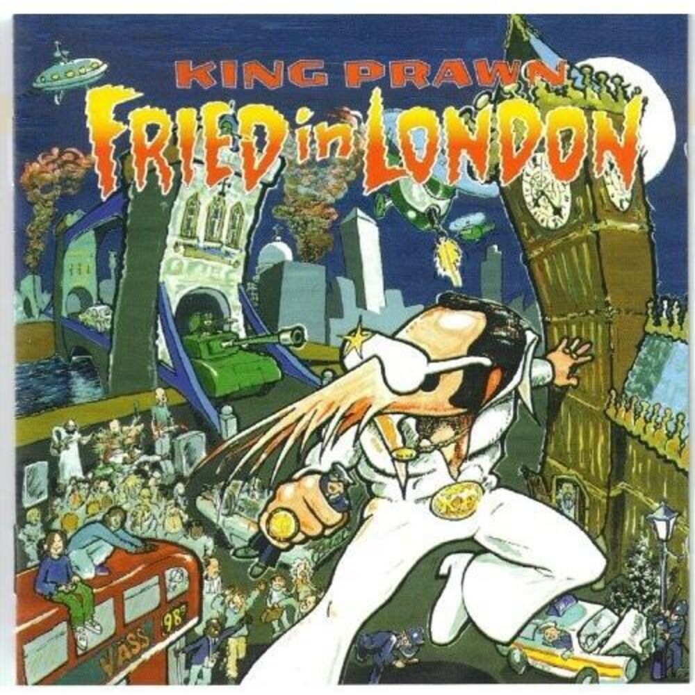 King Prawn - Fried in London  CD